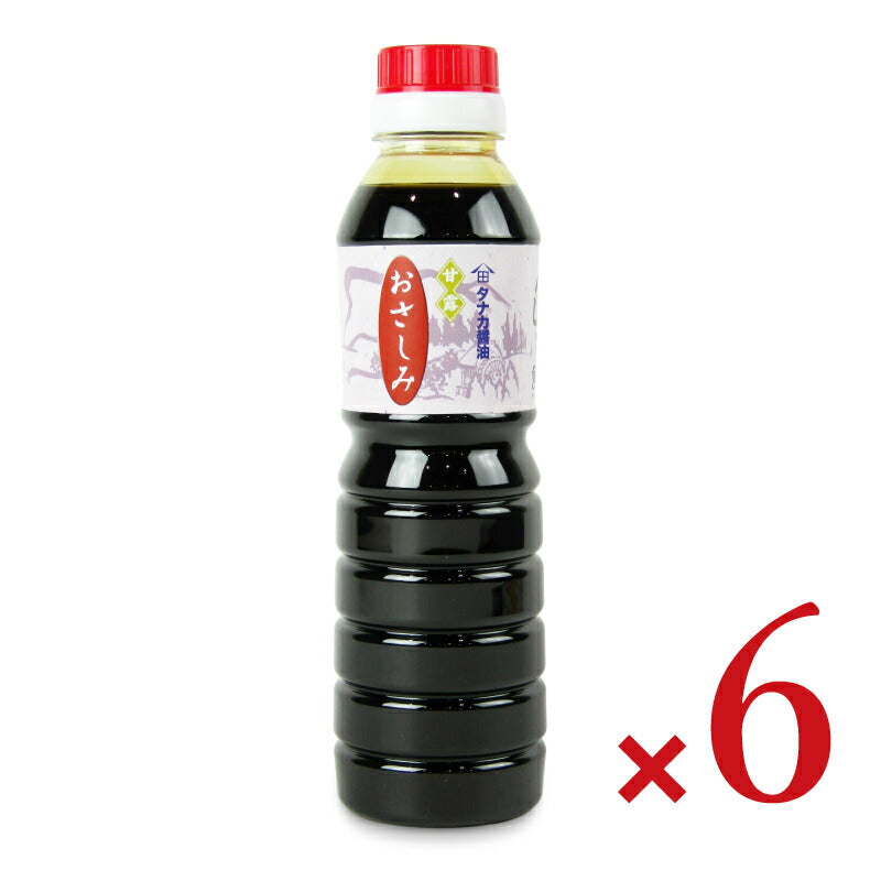 【スーパーSALEで使える!最大2000円OFFクーポン配布中!】《送料無料》田中?油店おさしみ醤油(甘露)360ml×6本