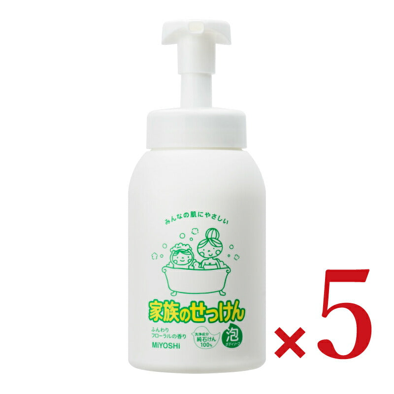ミヨシ石鹸 家族のせっけん 泡のボディソープ 600ml